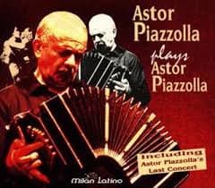 ASTOR PIAZZOLA