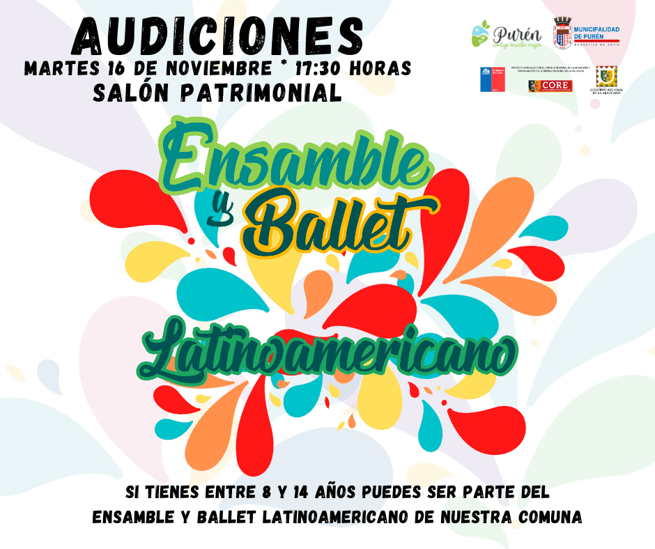 SE ABREN AUDICIONES PARA ENSAMBLE Y BALLET LATINOAMERICANO EN PURÉN